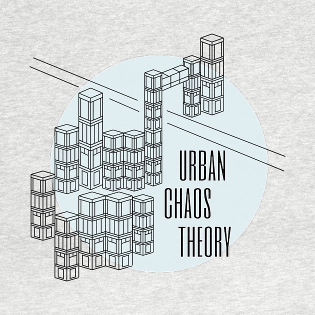 Urban Chaos Theory by VollkornPopcorn